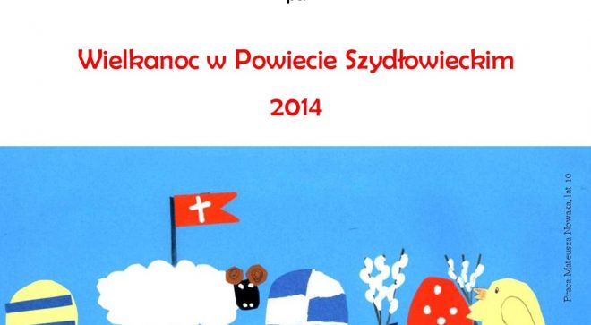 Wielkanoc w powiecie szydłowieckim! Konkurs na kartkę wielkanocną!