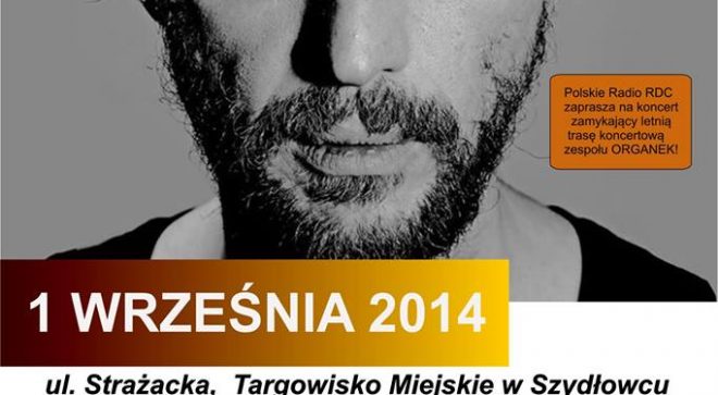 Dzięki Wam, ORGANEK zagra w Szydłowcu!