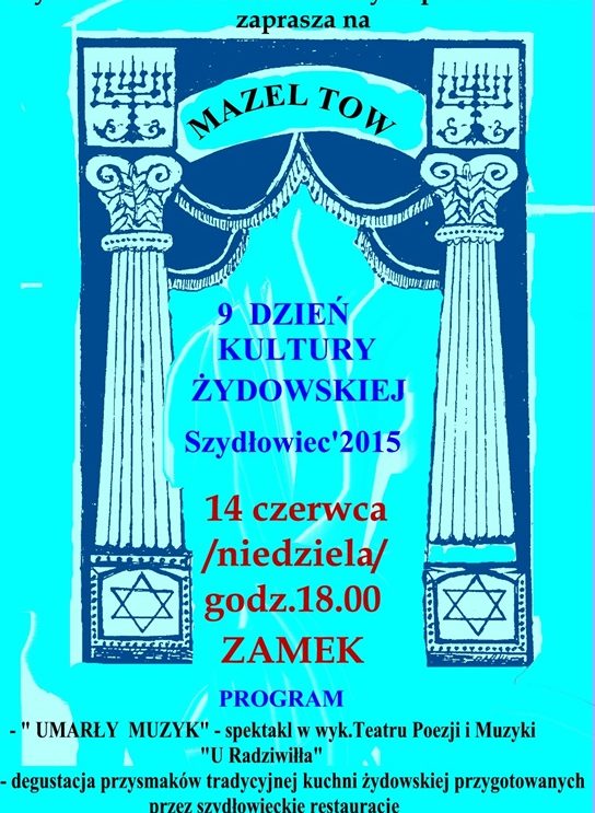 9. Dzień Kultury Żydowskiej w Szydłowcu. Zapraszamy!