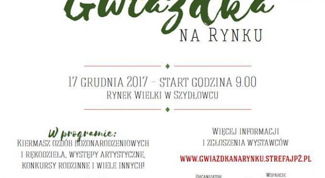 Gwiazdka na szydłowieckim Rynku!