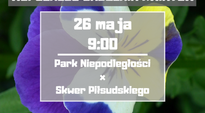 Zaproszenie do wspólnego sadzenia kwiatów