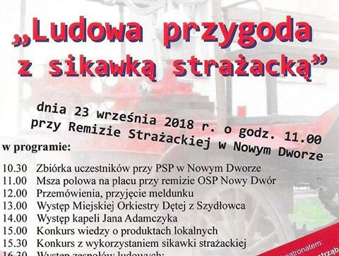 OSP w Nowym Dworze zaprasza na „Ludową przygodę z sikawką strażacką”