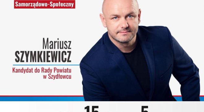Mariusz Szymkiewicz – kandydat do Rady Powiatu Szydłowieckiego