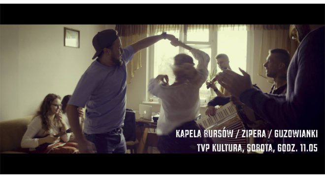 Kapela Bursów, Zipera i Guzowianki w TVP Kultura