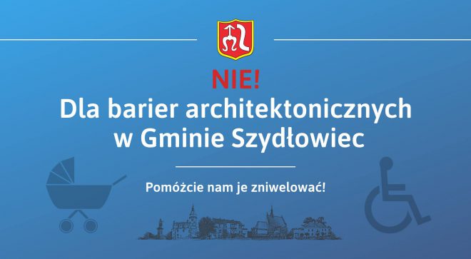 Gmina Szydłowiec prosi o pomoc w zniwelowaniu barier architektonicznych