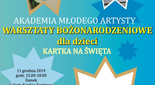 Akademia Młodego Artysty – Warsztaty Bożonarodzeniowe