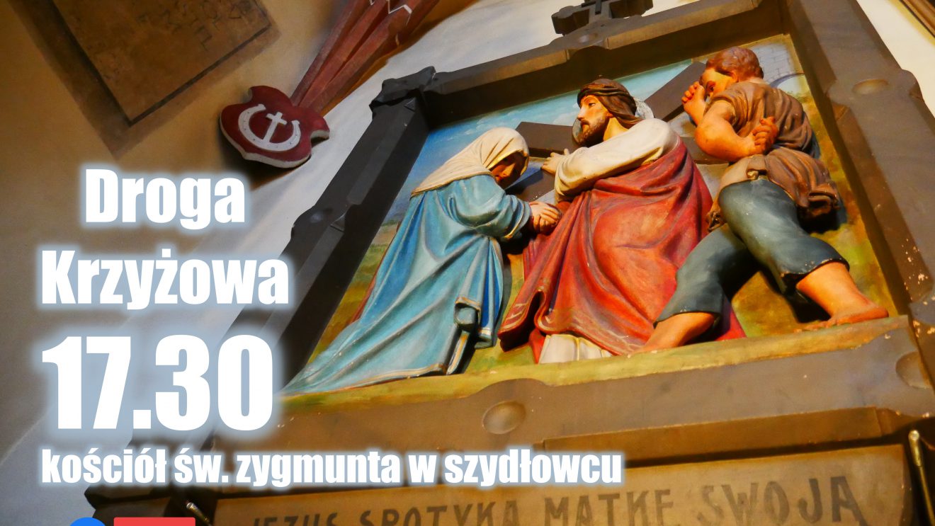 Transmisja Drogi Krzyżowej z kościoła św. Zygmunta w Szydłowcu. 27.03.2020.