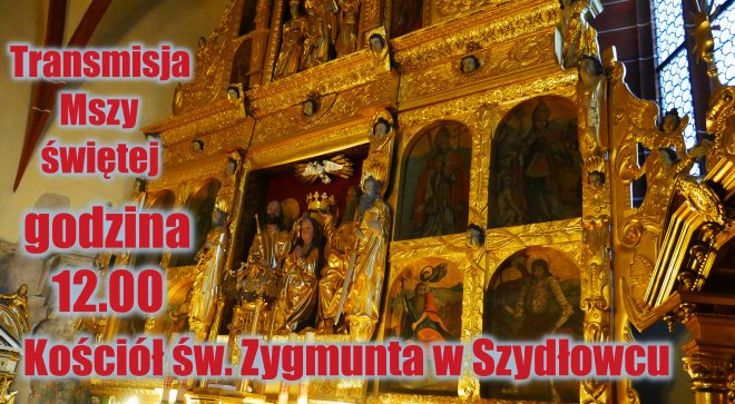 Transmisja mszy świętej z kościoła św. Zygmunta w Szydłowcu. 29.03.2020.