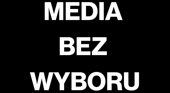Media bez wyboru