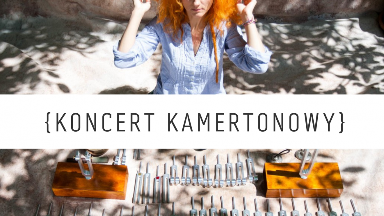 Koncert Kamertonowy – Sylwia Nadgrodkiewicz Koncert Kamertonowy – Sylwia Nadgrodkiewicz