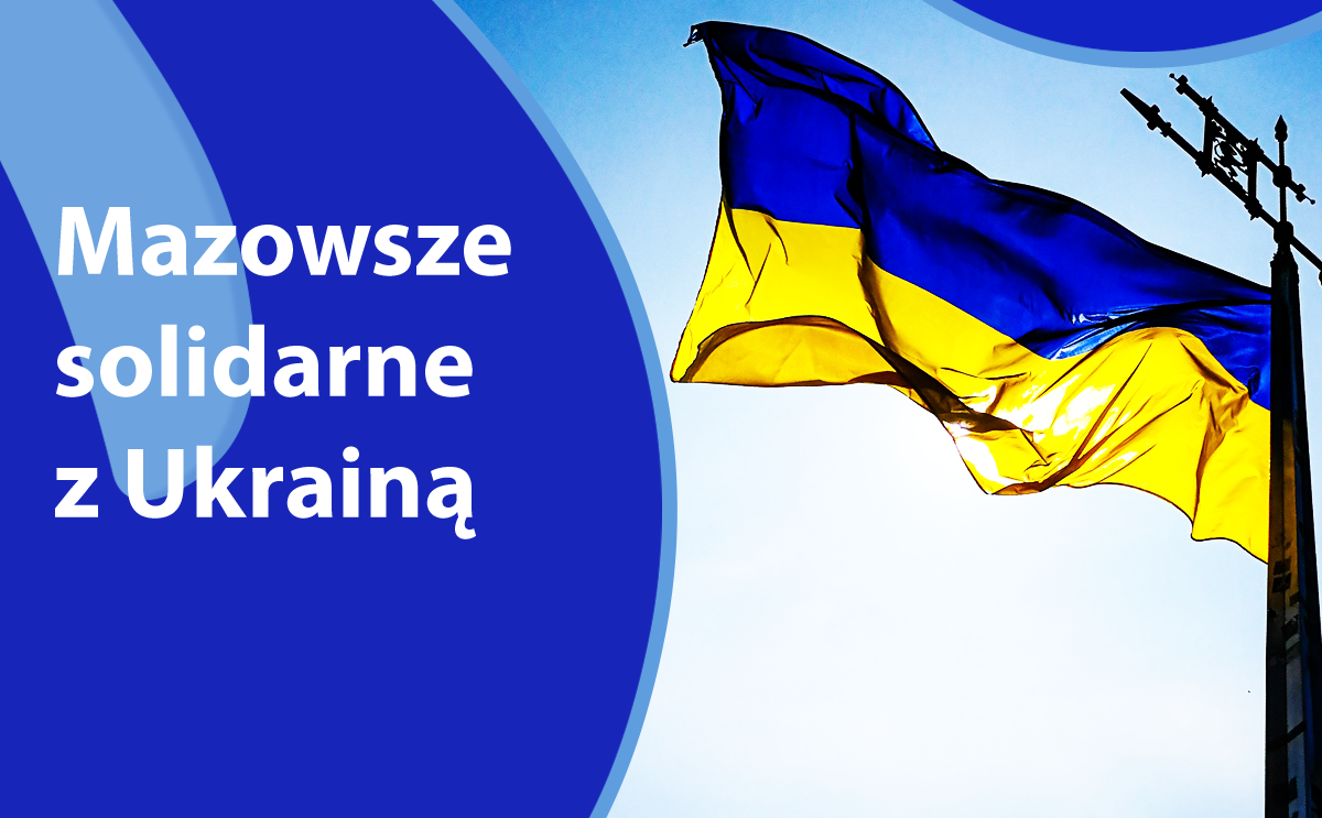 Mazowsze solidarne z Ukrainą