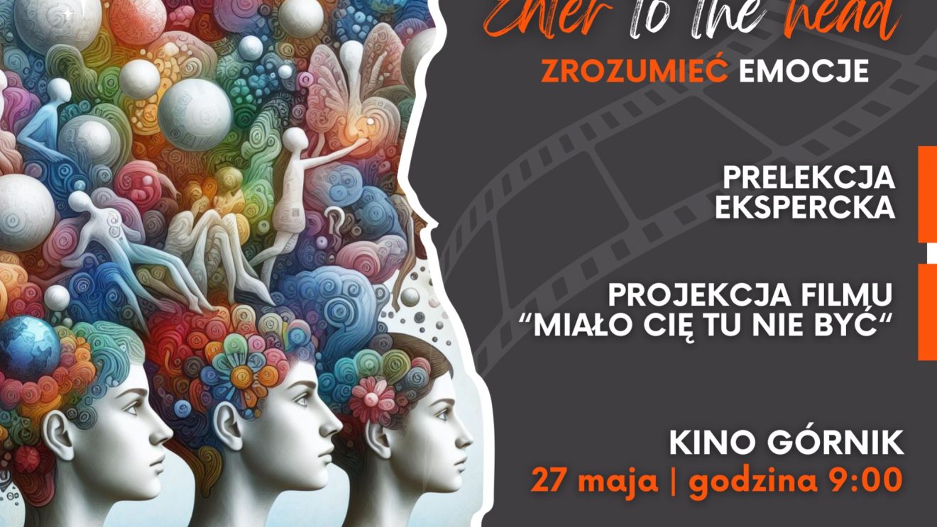 Prelekcja ekspercka „Enter to the head – zrozumieć emocje”