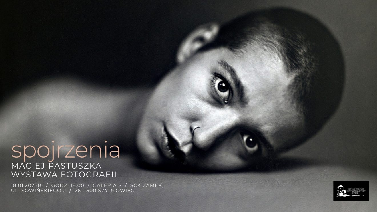 Zapraszamy na wernisaż wystawy fotografii Macieja Pastuszki Zapraszamy na wernisaż wystawy fotografii Macieja Pastuszki