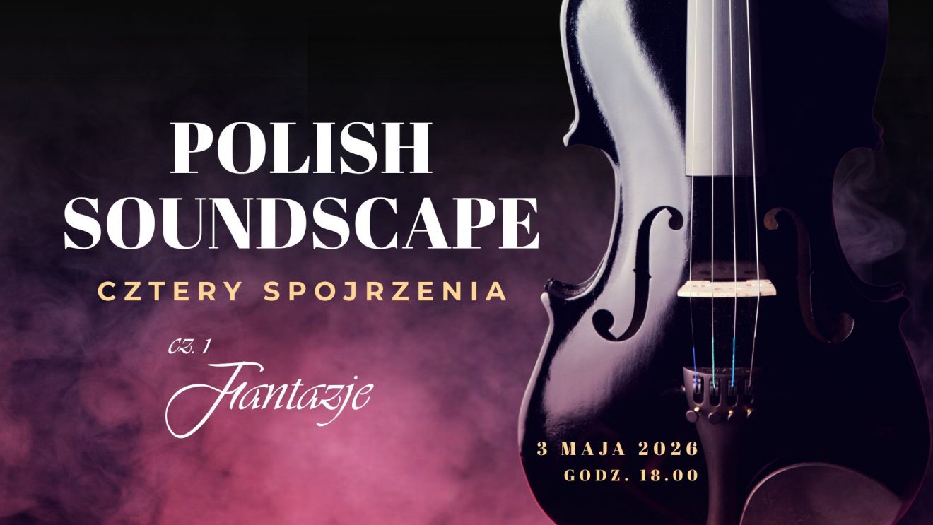 Polish Soundscape – cztery spojrzenia